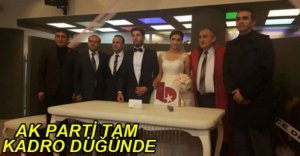 AK PARTİ CAMİASI DÜĞÜNDE BULUŞTU