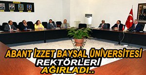 AİBÜ REKTÖRLERİ AĞIRLADI..