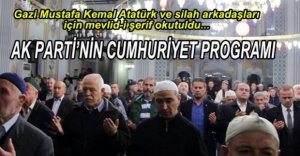 AK PARTİ'DEN MEVLİT PROGRAMI