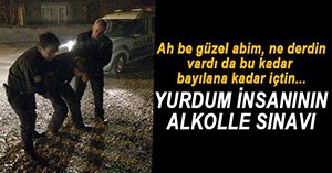 ALKOL KOMASINA GİREREK BAYILDI