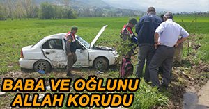 BABA VE OĞLUNU ALLAH KORUDU