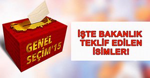 BAKANLIK TEKLİFLERİ GÖNDERİLDİ!