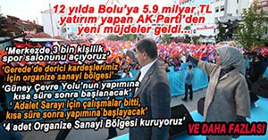 BAŞBAKAN'DAN BOLU'YA YENİ MÜJDELER