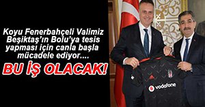 BEŞİKTAŞ BOLU'DA ISRARCI...