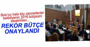 BOLU BELEDİYESİ'NİN 2016 BÜTÇESİ BELLİ OLDU