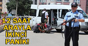 BOLU'DA AYNI GÜNDE İKİNCİ BOMBA PANİĞİ!