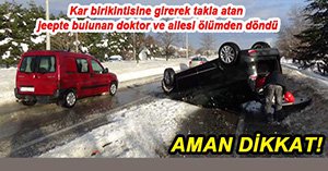 BOLU'DA DOKTOR VE AİLESİ ÖLÜMDEN DÖNDÜ...