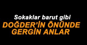 BOLU'DA GERGİN ANLAR