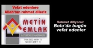 BOLU'DA VEFAT EDENLER - 27 EYLÜL PAZAR