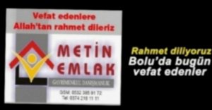 BOLU'DA VEFAT EDENLER 24 EKİM CUMA