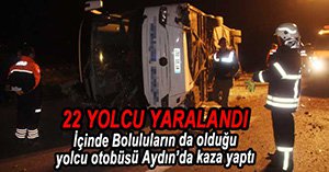 BOLU'DAN KALKAN OTOBÜS AYDIN'DA KAZA YAPTI