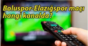 BOLUSPOR ELAZIĞSPOR MAÇI HANGİ KANALDA?