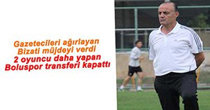 BOLUSPOR İKİ TRANSFER DAHA YAPTI