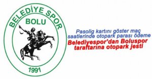 BOLUSPOR TARAFTARINA OTOPARK JESTİ
