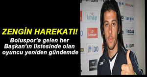 BOLUSPOR'DA KERİM ZENGİN HAREKATI