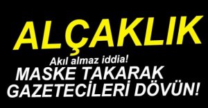 BUNUN ADI ALÇAKLIK!