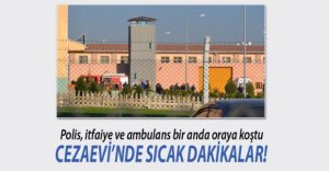 CEZAEVİ'NDE HEYECANLI ANLAR!