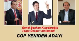 CHP'NİN LİSTESİ DE KESİNLEŞTİ!