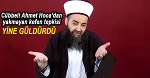 CÜBBELİ HOCA'DAN YAKMAYAN KEFEN TEPKİSİ