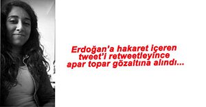CUMHURBAŞKANI'NA HAKARETTEN GÖZALTINA ALINDI
