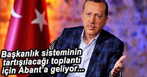 ERDOĞAN İÇİN HAZIRLIK YAPILIYOR