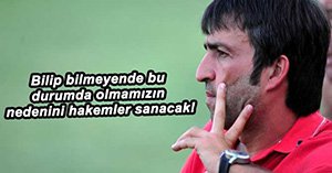 ERGİNER HAKEMLERDEN DERT YANDI
