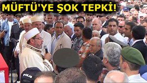 ESKİ MÜFTÜMÜZE ŞOK TEPKİ