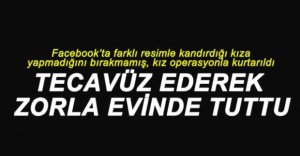 GENÇ KIZA FACEBOOK TUZAĞI