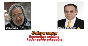 GÖKDEMİR'DEN HİTİT İÇİN TAZİYE MESAJI