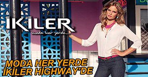 İKİLER MAĞAZASI KADINLARIN İLK TERCİHİ...