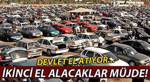 İKİNCİ EL ARABA ALACAKLARA MÜJDE!