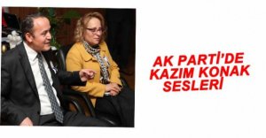 İL BAŞKANLIĞI İÇİN KAZIM KONAK İDDİASI