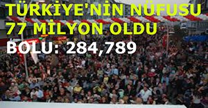 İŞTE TÜRKİYE'NİN NÜFUSU!