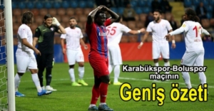 KARABÜKSPOR - BOLUSPOR ÖZET (0-1)