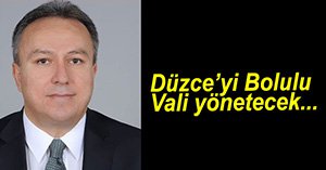 KARDEŞ İLİMİZ DÜZCE'YE GEREDELİ VALİ ATANDI