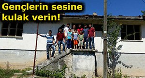 KÖYÜN GENÇLERİ DESTEK BEKLİYOR!