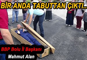 MAHMUT ALAN, TEPKİ İÇİN TABUTA GİRDİ..