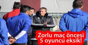 MALATYASPOR MAÇI ÖNCESİ 5 EKSİK!