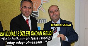 MEHMET ALTUN'DAN İDDİALI SÖZLER...