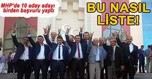 MHP'DE ŞOK EDEN LİSTE!