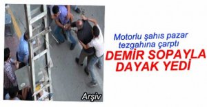 MOTORLA TEZGAHA ÇARPINCA DEMİRLE DÖVDÜLER