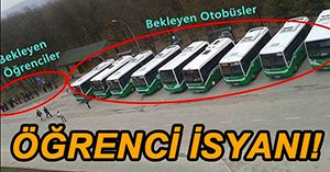 ÖĞRENCİLERİN TAŞIT İSYANI!