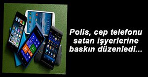 POLİSTEN TELEFONCULARA BASKIN!