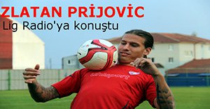 PRİJOVİC LİG RADİO'NUN KONUĞU OLDU!