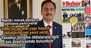 REKTÖR'DEN O İDDİALARA YANIT GELDİ