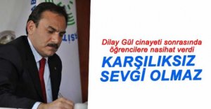 REKTÖR'DEN ÖĞRENCİLERE SEVGİ NASİHATI