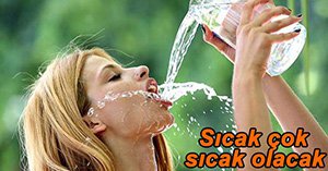 SICAK HAVA DALGASI GELİYOR