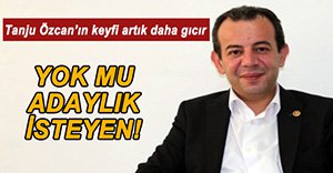 TANJU ÖZCAN'A HEM SIRA HEM YETKİ!