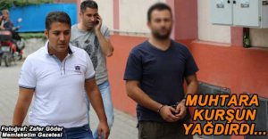 TARTIŞTIĞI MUHTARI VURDU