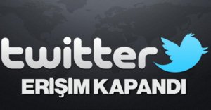 TWİTTER TEKRAR AÇILDI